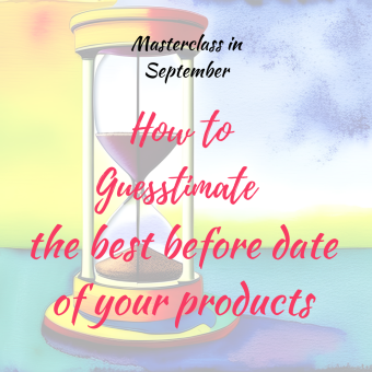Masterclass: How to guesstimate the shelf-life of your products 